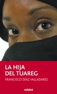 la hija del tuareg (ebook)-9788468327150 la hija del tuareg (ebook)-9788468327150