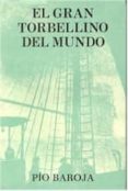 el gran torbellino del mundo-pio baroja-9788470350450 el gran torbellino del mundo-pio baroja-9788470350450