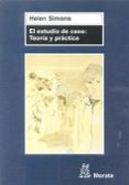 el estudio de caso: teoria y practica-helen simons-9788471126450 el estudio de caso: teoria y practica-helen simons-9788471126450