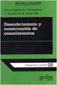 descubrimiento y construccion de conocimientos (2ª ed.)-montserrat moreno-genoveva sastre vilarrasa-9788474321050 descubrimiento y construccion de conocimientos (2ª ed.) montserrat moreno genoveva sastre vilarrasa 9788474321050