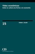 vidas económicas-viviana a. zelizer-9788474766950 vidas económicas-viviana a. zelizer-9788474766950