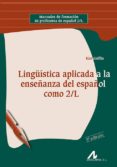 lingüistica aplicada a la enseñanza del español como 2/l-kim griffin-9788476356050 lingüistica aplicada a la enseñanza del español como 2/l-kim griffin-9788476356050