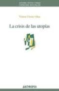 la crisis de las utopias-victor flores olea-9788476589250 la crisis de las utopias-victor flores olea-9788476589250
