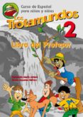 los trotamundos 2. educacion infantil. libro del profesor-fernando marin arrese-reyes morales galvez-9788477112150 los trotamundos 2. educacion infantil. libro del profesor-fernando marin arrese-reyes morales galvez-9788477112150
