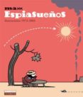 espiasueños; ilustraciones 1973-2003-9788478335350 espiasueños; ilustraciones 1973-2003-9788478335350