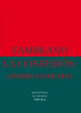 la confesion genero literario-maria zambrano-9788478442850 la confesion genero literario-maria zambrano-9788478442850