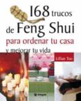 168 trucos de feng shui para ordenar tu casa y mejorar tu vida-lillian too-9788478714650 168 trucos de feng shui para ordenar tu casa y mejorar tu vida-lillian too-9788478714650