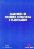 cuadernos de direccion estrategica y planificacion-javier maqueda lafuente-9788479782450 cuadernos de direccion estrategica y planificacion-javier maqueda lafuente-9788479782450