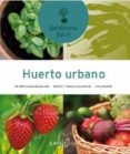 huerto urbano: 24 hortalizas de balcon, notas y trucos culinarios , calendario (jardineria facil)-9788480166850 huerto urbano: 24 hortalizas de balcon, notas y trucos culinarios , calendario (jardineria facil)-9788480166850