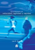 entrenamiento velocidad, agilidad-lee e. brown-9788480199650 entrenamiento velocidad, agilidad-lee e. brown-9788480199650