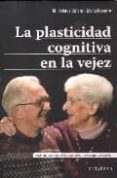la plasticidad cognitiva en la vejez-maria dolores calero-9788480638050 la plasticidad cognitiva en la vejez-maria dolores calero-9788480638050