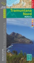 mapa y guia excursionista mallorca tramuntana norte (e-25)-9788480905350 mapa y guia excursionista mallorca tramuntana norte (e-25)-9788480905350