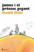 james i el pressec gegant-roald dahl-9788482645650 james i el pressec gegant-roald dahl-9788482645650
