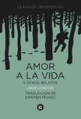 amor a la vida y otros relatos-jack london-9788483430750 amor a la vida y otros relatos-jack london-9788483430750
