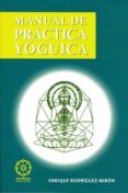 manual de practica yoguica-enrique rodriguez miron-9788483520550 manual de practica yoguica-enrique rodriguez miron-9788483520550