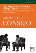 genesis del consejo-jose maria navarro-rubio-josep tapies-9788483567050 genesis del consejo-jose maria navarro-rubio-josep tapies-9788483567050