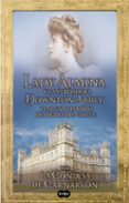 (pe) lady almina y la verdadera dowton abbey-lady fiona carnavon-9788483653050 (pe) lady almina y la verdadera dowton abbey-lady fiona carnavon-9788483653050