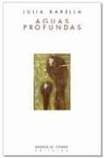 augas profundas-julia barella-9788483746950 augas profundas-julia barella-9788483746950