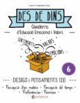desigs i pensaments (ii): des de dins (percepció d un mateix-dels temps-preferències-permisos)-noemi fernandez selva-9788484128250 desigs i pensaments (ii): des de dins (percepció d un mateix-dels temps-preferències-permisos)-noemi fernandez selva-9788484128250