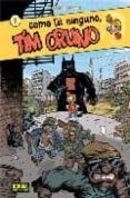tim oruno nº1: como tu ninguno-manu larcenet-9788484313250 tim oruno nº1: como tu ninguno-manu larcenet-9788484313250