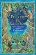 el bosque de cuentos: historias de arboles magicos de todo el mun do (2ª ed.)-helen cann-rina singh-9788484522850 el bosque de cuentos: historias de arboles magicos de todo el mun do (2ª ed.)-helen cann-rina singh-9788484522850