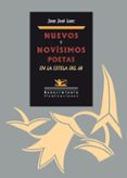 nuevos y novisimos poetas de la estela del 68-juan jose lanz-9788484726050 nuevos y novisimos poetas de la estela del 68-juan jose lanz-9788484726050