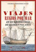 viajes regios por mar-cesareo fernandez duro-9788484727750 viajes regios por mar-cesareo fernandez duro-9788484727750