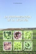 la fertirrigacion de la lechuga-f. rincon sanchez-9788484763550 la fertirrigacion de la lechuga-f. rincon sanchez-9788484763550