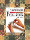 curso rapido de patchwork-gianna valli berti-9788488893550 curso rapido de patchwork-gianna valli berti-9788488893550