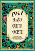 1958 el año que tu naciste-rosa collado bascompte-9788488907950 1958 el año que tu naciste-rosa collado bascompte-9788488907950