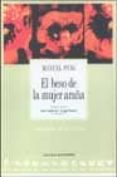 el beso de la mujer araña (incluye cd-rom)-manuel puig-9788489666450 el beso de la mujer araña (incluye cd-rom)-manuel puig-9788489666450