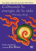 cultivando la energia de la vida-9788489897250 cultivando la energia de la vida-9788489897250