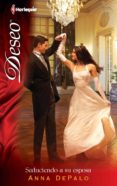 seduciendo a su esposa (ebook)-anna depalo-9788490105450 seduciendo a su esposa (ebook)-anna depalo-9788490105450