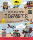 crea els teus juguets-marta ribon calabia-9788490261750 crea els teus juguets-marta ribon calabia-9788490261750