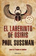 el laberinto de osiris-paul sussman-9788490326350 el laberinto de osiris-paul sussman-9788490326350