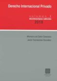 derecho internacional privado volumen i (18ª edicion )-alfonso-luis calvo caravaca-9788490456750 derecho internacional privado volumen i (18ª edicion )-alfonso-luis calvo caravaca-9788490456750
