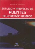 estudio y proyecto de puentes de hormigon armado-hector m. somenson-9788490520550 estudio y proyecto de puentes de hormigon armado-hector m. somenson-9788490520550