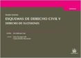 esquemas de derecho civil v. derecho de sucesiones-carmen sanchez hernandez-9788490531150 esquemas de derecho civil v. derecho de sucesiones-carmen sanchez hernandez-9788490531150