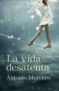 La vida desatenta-2264905-otro-formato