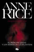 el principe lestat y los reinos de la atlantida (ebook)-9788490692950 el principe lestat y los reinos de la atlantida (ebook)-9788490692950