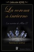la corona de invierno (los secretos de alea 2) (ebook)-natalia lopez-9788490697450 la corona de invierno (los secretos de alea 2) (ebook)-natalia lopez-9788490697450