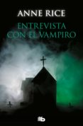 entrevista con el vampiro (cronicas vampiricas 1)-anne rice-9788490707050 entrevista con el vampiro (cronicas vampiricas 1)-anne rice-9788490707050