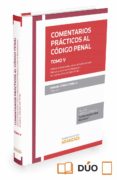 comentarios prácticos al código penal, tomo v-manuel gomez tomillo-9788490988350 comentarios prácticos al código penal, tomo v-manuel gomez tomillo-9788490988350