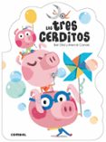 los tres cerditos - ¡qué te cuento!-bel olid-9788491012450 los tres cerditos - ¡qué te cuento!-bel olid-9788491012450