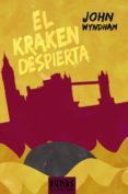 el kraken despierta-john wyndham-9788491040750 el kraken despierta-john wyndham-9788491040750