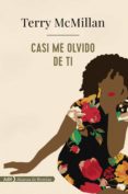 casi me olvido de ti-terry mccmillan-9788491046950 casi me olvido de ti-terry mccmillan-9788491046950