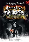 detective esqueleto 10: resurreccion-derek landy-9788491072850 detective esqueleto 10: resurreccion-derek landy-9788491072850
