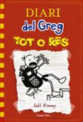diari del greg 11: tot o res-jeff kinney-9788491371250 diari del greg 11: tot o res-jeff kinney-9788491371250