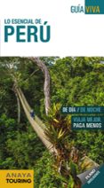 lo esencial de peru 2018 (2ª ed.) (guia viva)-arantxa hernandez colorado-juan pablo avison martinez-9788491580850 lo esencial de peru 2018 (2ª ed.) (guia viva)-arantxa hernandez colorado-juan pablo avison martinez-9788491580850