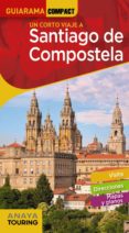 santiago de compostela 2019 (guiarama compact) (8ª ed.)-miguel anxo murado lopez-9788491581550 santiago de compostela 2019 (guiarama compact) (8ª ed.) miguel anxo murado lopez 9788491581550